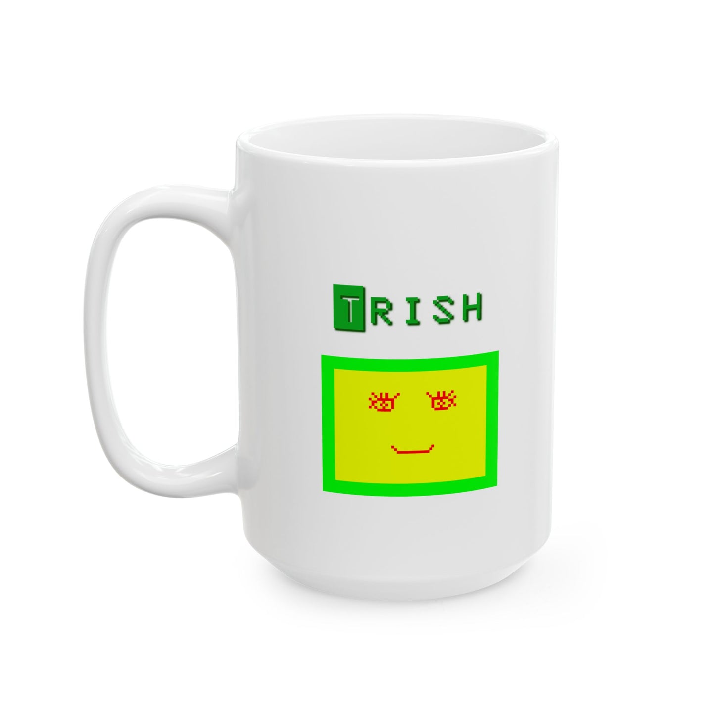 Trish Mug, (11oz, 15oz)
